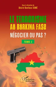 Le terrorisme au Burkina Faso : négocier ou pas ?