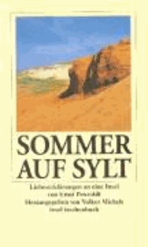 Sommer auf Sylt - Liebeserklärungen an eine Insel in Betrachtungen, Episteln, Erzählungen und Bilderbriefen mit farbigen Zeichnungen des Verfassers.