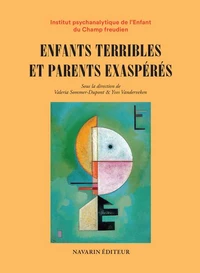 Enfants terribles et parents exaspérés
