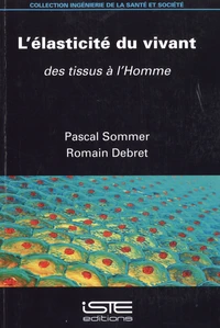 L’élasticité du vivant