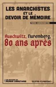 Les anarchistes et le devoir de mémoire