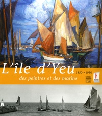 Lîle dYeu - des peintres et des marins, 1850-1950.pdf