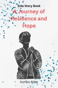 A Journey of Resilience and Hope