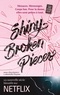 Sona Charaipotra et Dhonielle Clayton - Tiny Pretty Things - Tome 2 - Shiny Broken Pieces - Plus dure sera la chute....
