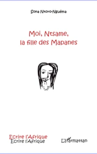 Moi Ntsame, la fille des Mapanes