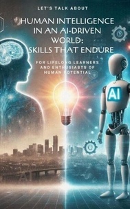 Ebooks gratuits télécharger pocket pc Human Skills in an AI-Driven World: SKILLS THAT ENDURE ePub iBook RTF in French par 9798230636977