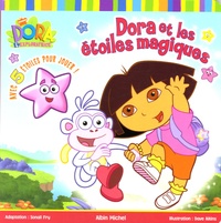 Sonali Fry - Dora et les étoiles magiques.