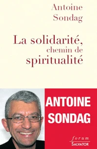 La solidarité, chemin de spiritualité
