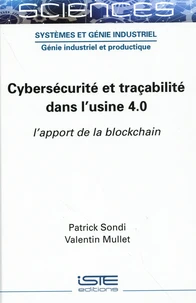 Cybersécurité et traçabilité dans l'usine 4.0