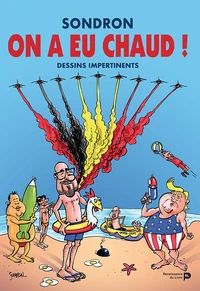 On a eu chaud