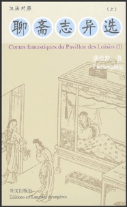 Song ling Pu - Contes fantastiques du Pavillon des Loisirs - Volumes 1, 2 et 3.
