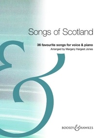 Jones margery Hargest - Folk Song Series  : Songs of Scotland - 36 favourite songs. voice and piano. Recueil de chansons..
