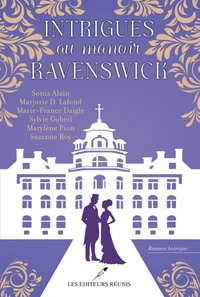 Intrigues au manoir ravenswick