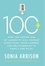 100 Plus. How the Coming Age of Longevity Will Change Everything, From Careers and Relationships to Family and