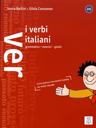 I verbi italiani A1>C1. Grammatica, esercizi, giochi