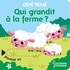 Sonia Baretti - Qui grandit à la ferme ?.