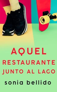 Aquel restaurante junto al lago
