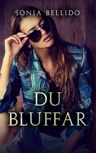 DU BLUFFAR