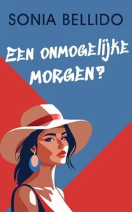 Een onmogelijke morgen?