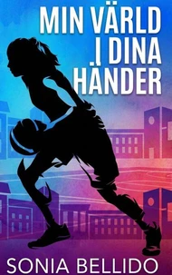 Min värld i dina händer