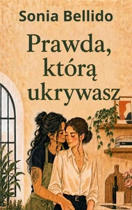 Prawda, którą ukrywasz
