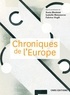 Sonia Bledniak et Isabelle Matamoros - Chroniques de l'Europe.