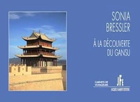 A la découverte du Gansu