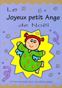 Le joyeux petit ange de Noël