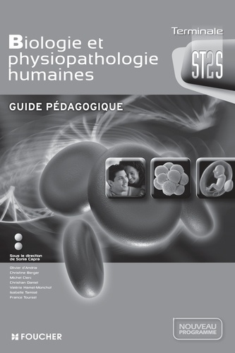 Sonia Capra - Biologie et physiopathologie humaines Tle ST2S - Guide pédagogique.