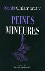 Sonia Chiambretto - Peines mineures.