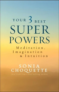 Your 3 Best Super Powers