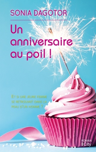 Sonia Dagotor - Un anniversaire au poil !.