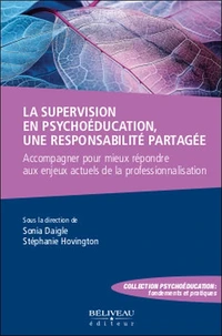 La supervision en psychoéducation, une responsabilité partagée