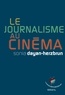 Sonia Dayan-Herzbrun - Le journalisme au cinéma.