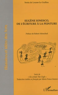 Eugène Ionesco de l'écriture à la peinture
