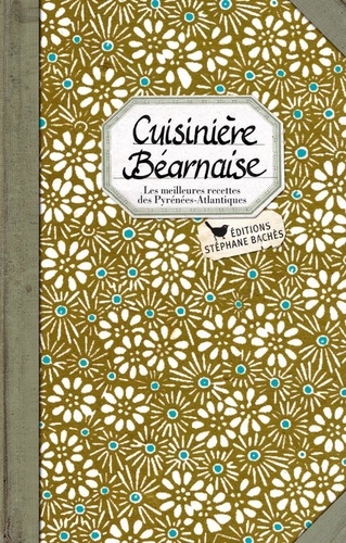 Sonia Ezgulian - Cuisinière béarnaise.