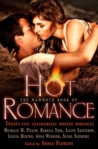 Sonia Florens - The Mammoth Book of Hot Romance.