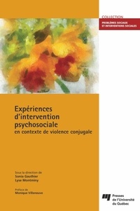 Sonia Gauthier et Lyse Montminy - Expériences d'intervention psychosociale en contexte de violence conjugale.