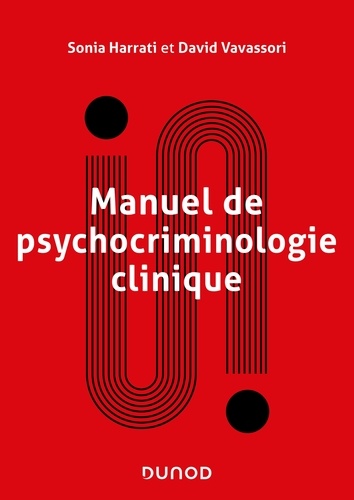 Manuel de psychocriminologie clinique