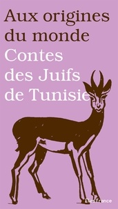 Sonia Koskas et Susanne Strassmann - Contes des Juifs de Tunisie.