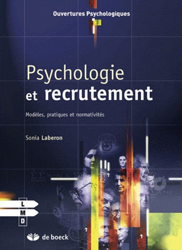 Sonia Laberon - Psychologie et recrutement - Modèles, pratiques et normativités.