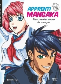 Sonia Leong - Apprenti mangaka - Mon premier cours de mangas.