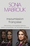 Sonia Mabrouk - Insoumission française.