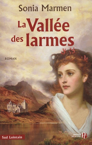Sonia Marmen - La Vallée des larmes Tome 1 : .