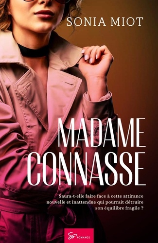 Madame Connasse. Romance