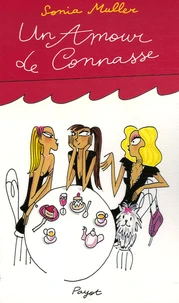 Un Amour de Connasse