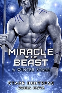  Sonia Nova et  Starr Huntress - Miracle of the Beast: A Winter Starr - Mate of the Beast.
