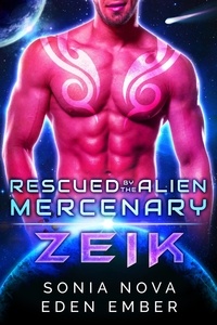  Sonia Nova et  Eden Ember - Zeik - Rescued by the Alien Mercenary, #4.