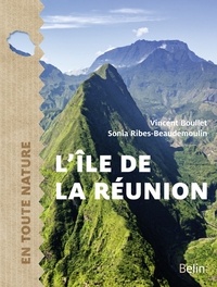 Sonia Ribes et Vincent Boullet - L'île de la Réunion.