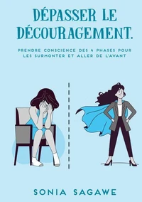 Dépasser le découragement